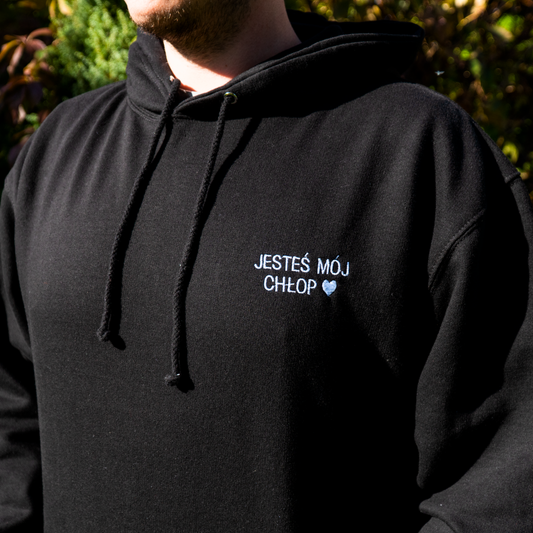 Bluza z tekstem JESTEŚ MÓJ CHŁOP / JESTEŚ MOJA SZLACHCIANKA