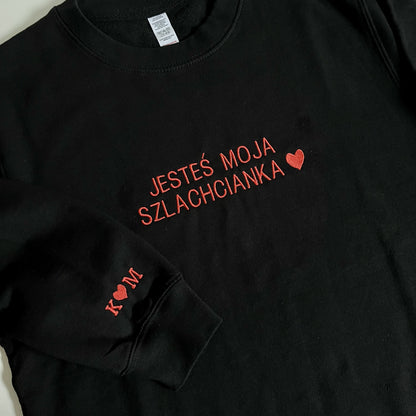Bluza z tekstem JESTEŚ MÓJ CHŁOP / JESTEŚ MOJA SZLACHCIANKA