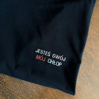 koszulka z haftem jestes swoj moj chlop